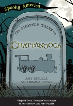 Paperback The Ghostly Tales of Chattanooga Book