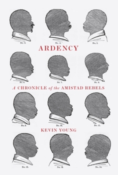 Paperback Ardency: A Chronicle of the Amistad Rebels Book