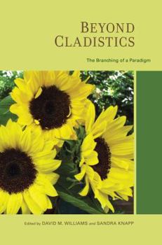 Beyond Cladistics: The Branching of a Paradigm - Book  of the Species and Systematics