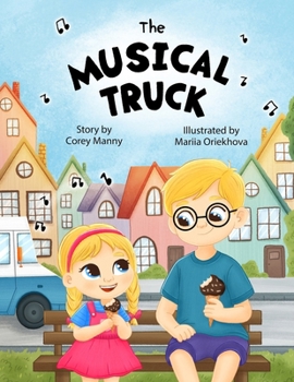 The Musical Truck: A Sweet Story of Sibling Love and Summer Delights