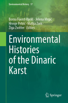 Hardcover Environmental Histories of the Dinaric Karst Book