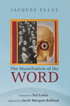 Paperback The Humiliation of the Word Book