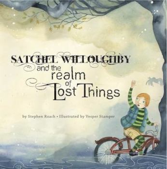 Perfect Paperback Satchel Willoughby & The Realm of Lost Things Book