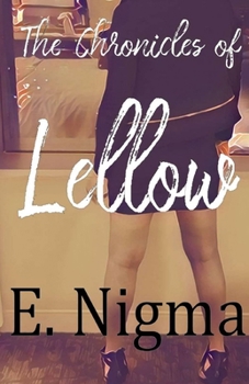 Paperback The Chronicles of Lellow Book
