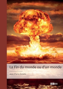Paperback La fin du monde ou d'un monde [French] Book