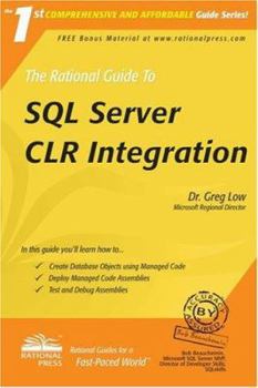 Paperback The Rational Guide to SQL Server Clr Integration Book