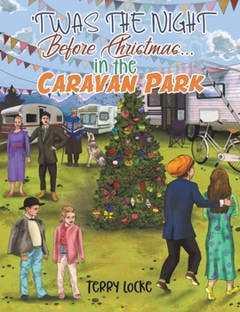 Paperback 'Twas the Night Before Christmas in the Caravan Park Book
