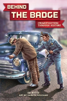 Paperback Behind the Badge: Crimefighters Thorough History Book