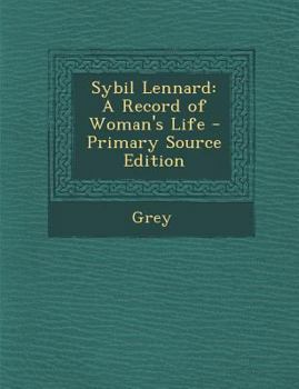 Paperback Sybil Lennard: A Record of Woman's Life [Scots] Book