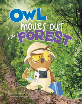 Paperback Owl Moves Out of the Forest Book