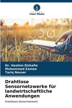 Paperback Drahtlose Sensornetzwerke für landwirtschaftliche Anwendungen [German] Book
