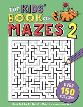 Paperback The Kids' Book of Mazes 2 Book