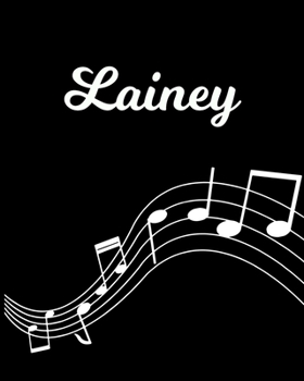 Paperback Lainey: Sheet Music Note Manuscript Notebook Paper - Personalized Custom First Name Initial L - Musician Composer Instrument C Book