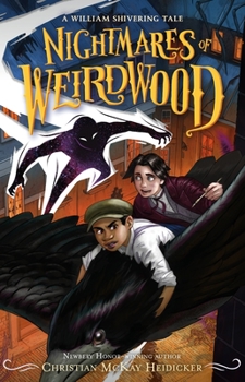 Hardcover Nightmares of Weirdwood: A William Shivering Tale Book