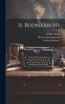 Hardcover Il Buonarroti [Italian] Book