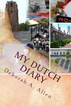 Paperback My Dutch diary: A month by month view of living in Friesland Book