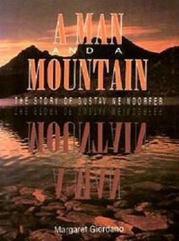 Paperback Man and a Mountain: History of Cradle Mountain National Park Book