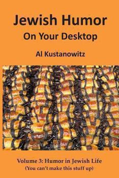 Paperback Jewish Humor on Your Desktop: Humor in Jewish Life Book