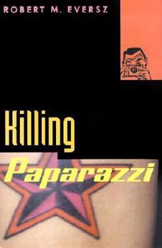 Killing Paparazzi - Book #2 of the Nina Zero