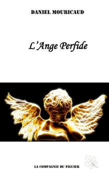 Paperback L'ange perfide [French] Book