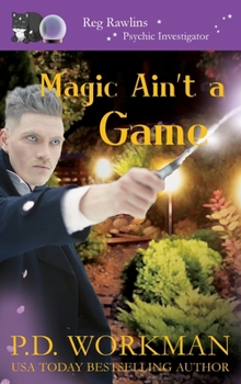 Hardcover Magic Ain't a Game: A Paranormal & Cat Cozy Mystery Book