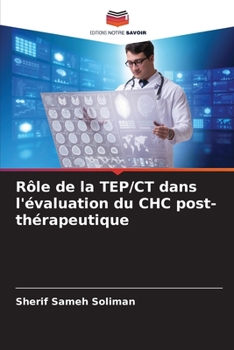 Paperback Rôle de la TEP/CT dans l'évaluation du CHC post-thérapeutique [French] Book