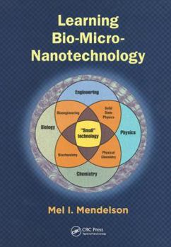 Hardcover Learning Bio-Micro-Nanotechnology Book