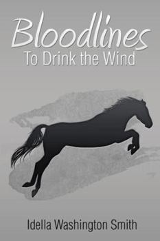 Paperback Bloodlines: To Drink the Wind Book