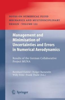 Paperback Management and Minimisation of Uncertainties and Errors in Numerical Aerodynamics: Results of the German Collaborative Project Muna Book