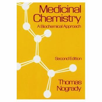 Paperback Medicinal Chemistry: A Biochemical Approach Book