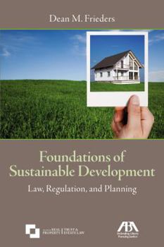 Paperback Foundations of Sustainable Development: Law, Regulation, and Planning Book