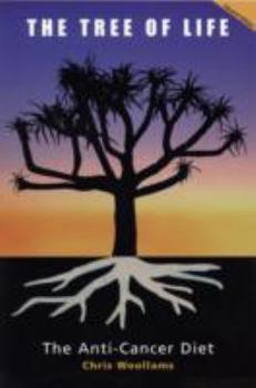 Paperback Tree of Life: The Anti-Cancer Diet Book
