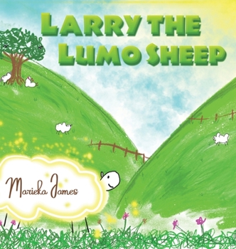 Hardcover Larry the Lumo Sheep Book