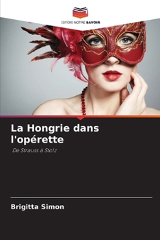 La Hongrie dans l'opérette (French Edition)