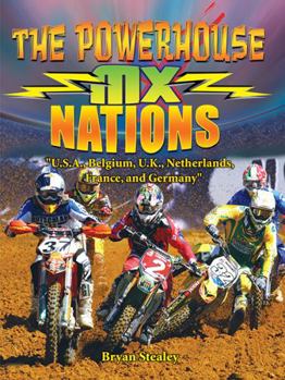 Paperback The Powerhouse MX Nations: USA, Belgium, UK, Netherlands, France and Germany Book