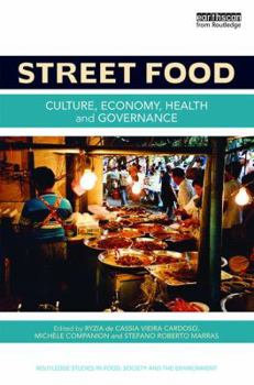 Paperback Street Food: Culture, economy, health and governance Book