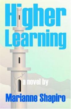 Paperback Higher Learning, a Novel Book