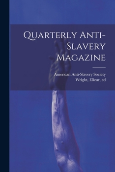 Paperback Quarterly Anti-slavery Magazine Book