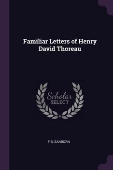 Paperback Familiar Letters of Henry David Thoreau Book