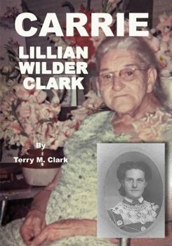 Carrie Lillian Wilder Clark