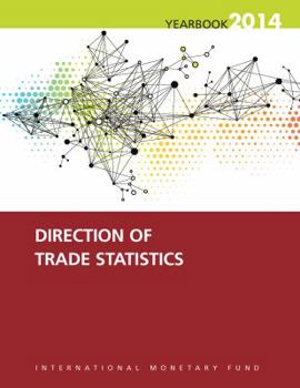 Paperback Direction of Trade Statistics Yearbook: 2014 Book