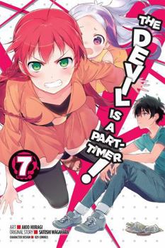 The Devil is a Part-Timer Manga, Vol. 7 - Book #7 of the Devil Is a Part-Timer Manga