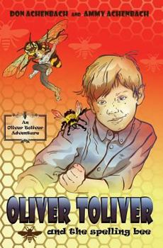 Paperback Oliver Toliver and the Spelling Bee Book