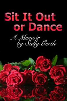 Paperback Sit It Out or Dance: A Memoir Book