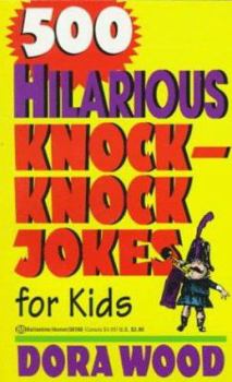 Mass Market Paperback 500 Hilarious Knock-Knock Jokes for Kids Book