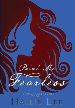 Hardcover Paint Me Fearless Book