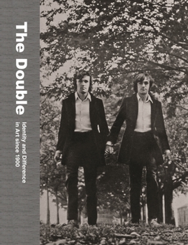 Hardcover The Double: Identity and Difference in Art Since 1900 Book