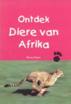 Paperback Ontdek Diere Van Afrika [Afrikaans] Book