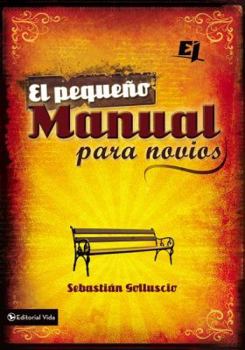 Paperback El pequeño manual para novios [Spanish] Book