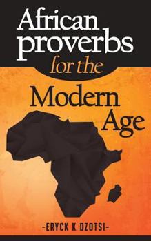 Paperback African Proverbs for the Modern Age Book
